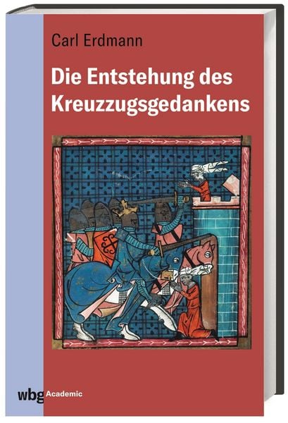 Produktbild: Die Entstehung des Kreuzzugsgedankens