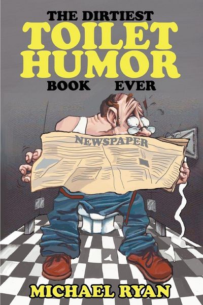 Produktbild: The Dirtiest Toilet Humor Book Ever