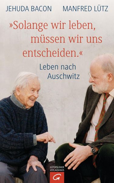 Produktbild: "Solange wir leben, m&uuml;ssen wir uns entscheiden."