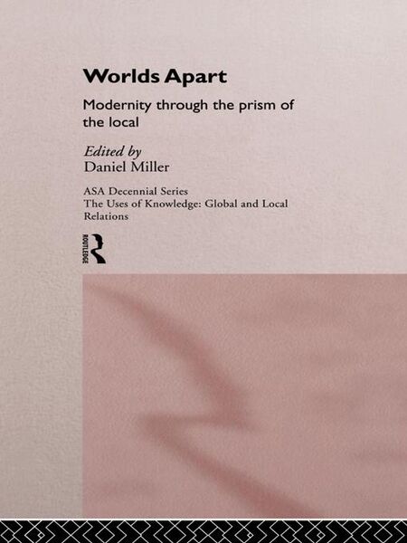 Produktbild: Worlds Apart: Modernity Through the Prism of the Local