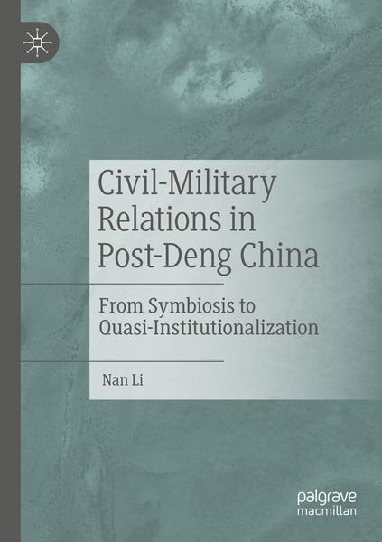 Produktbild: Civil-Military Relations in Post-Deng China