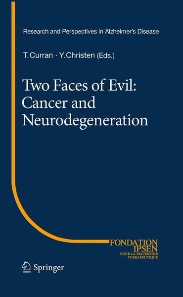 Produktbild: Two Faces of Evil: Cancer and Neurodegeneration