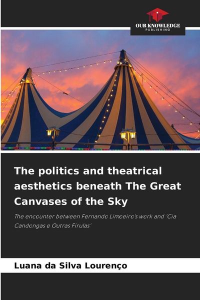 Produktbild: The politics and theatrical aesthetics beneath The Great Canvases of the Sky