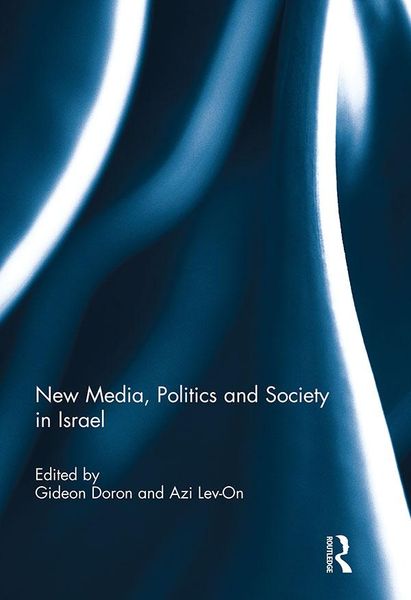 Produktbild: New Media, Politics and Society in Israel
