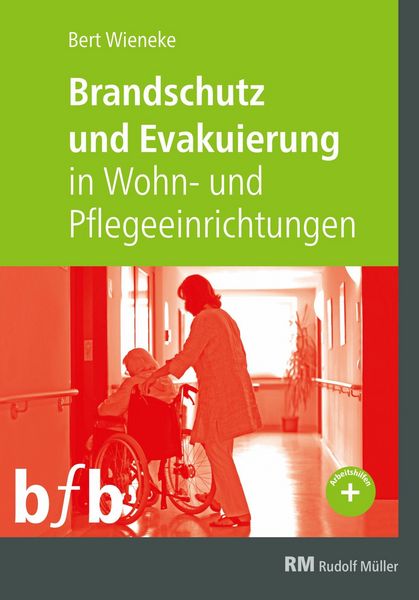 Produktbild: Brandschutz und Evakuierung in Wohn- und Pflegeeinrichtungen - E-Book (PDF)