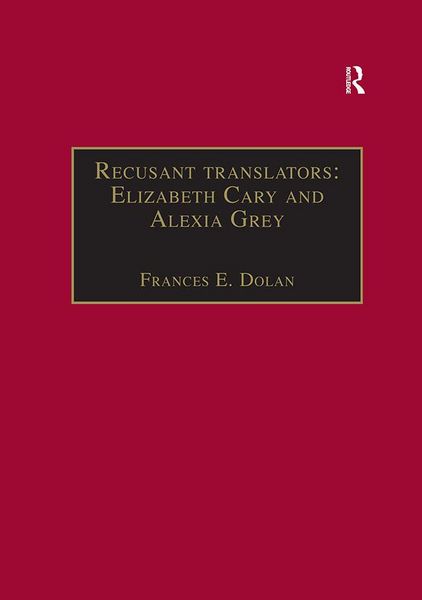 Produktbild: Recusant translators: Elizabeth Cary and Alexia Grey