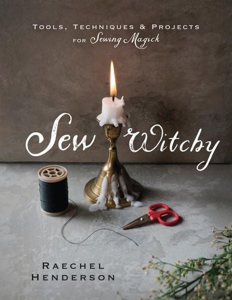 Sew Witchy, Taschenbuch von Raechel Henderson, Pan macmillan Ltd., 9780738758039