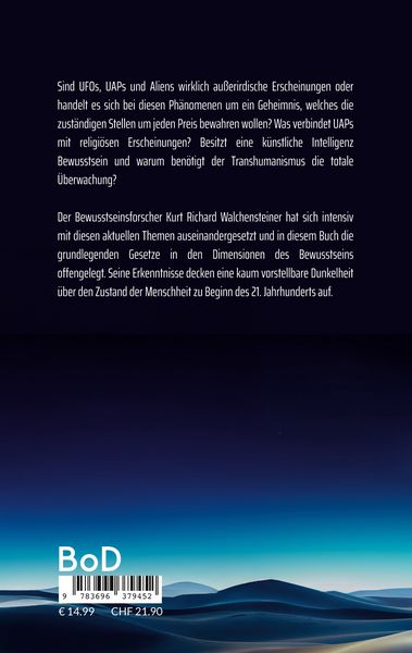 Produktbild: Das dunkle&nbsp;Geheimnis der UAPs, der&nbsp;KI und des&nbsp;Transhumanismus