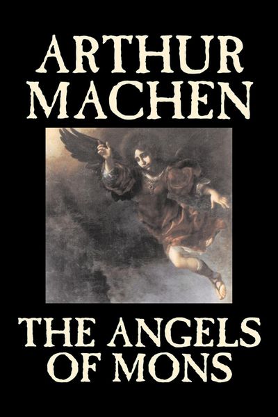 Produktbild: The Angels of Mons by Arthur Machen, Fiction, Fantasy, Classics, Horror