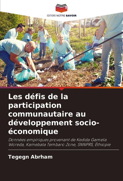 Produktbild: Les d&eacute;fis de la participation communautaire au d&eacute;veloppement socio-&eacute;conomique