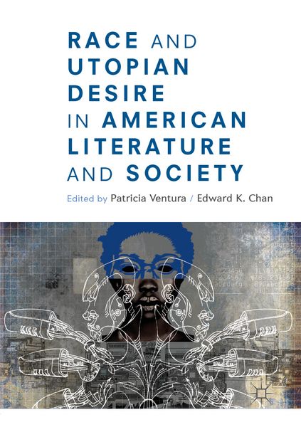 Produktbild: Race and Utopian Desire in American Literature and Society