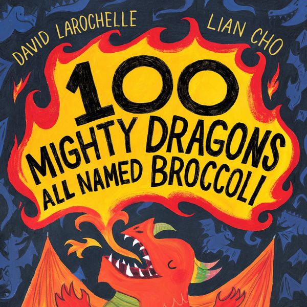 Produktbild: 100 Mighty Dragons All Named Broccoli