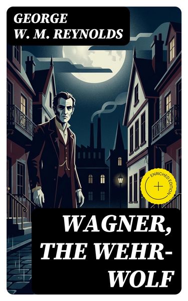 Produktbild: Wagner, the Wehr-Wolf
