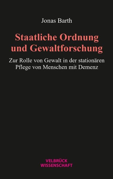 Staatliche Ordnung und Gewaltforschung, Taschenbuch von Jonas Barth, Velbrück, 9783958323193