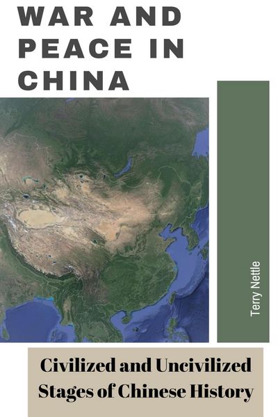 Produktbild: War and Peace in China: Civilized and Uncivilized Stages of Chinese History