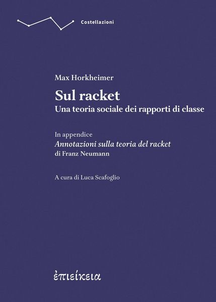 Produktbild: Sul racket. Una teoria sociale dei rapporti di classe. In appendice Annotazioni sulla teoria del racket