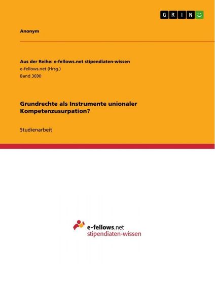 Produktbild: Grundrechte als Instrumente unionaler Kompetenzusurpation?