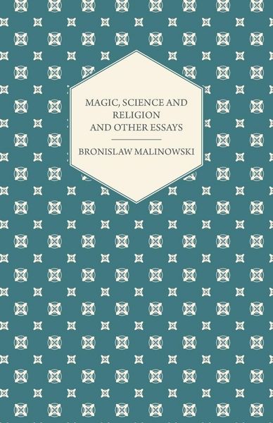 Produktbild: Magic, Science and Religion and Other Essays