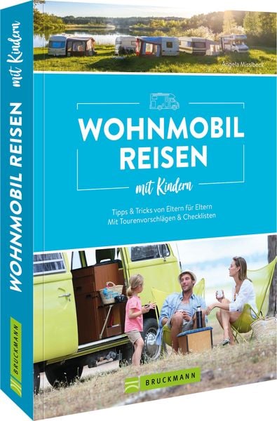 Produktbild: Wohnmobilreisen mit Kindern Tipps & Tricks von Eltern für Eltern