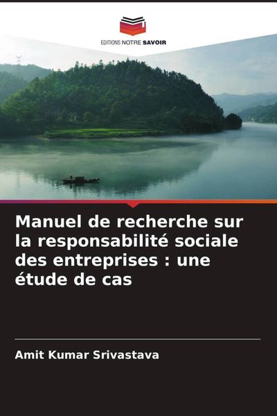 Produktbild: Manuel de recherche sur la responsabilit&eacute; sociale des entreprises : une &eacute;tude de cas