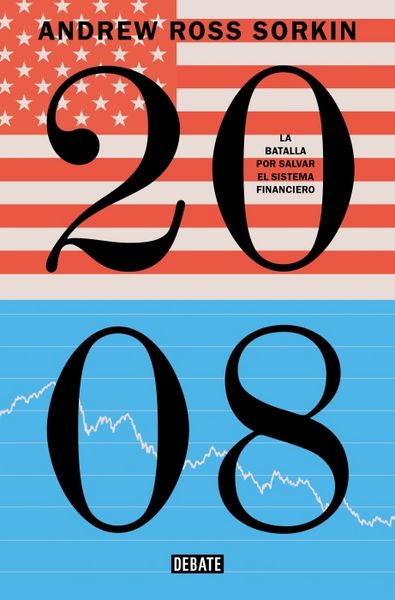 Produktbild: 2008: La Batalla Por Salvar El Sistema Financiero / Too Big to Fail