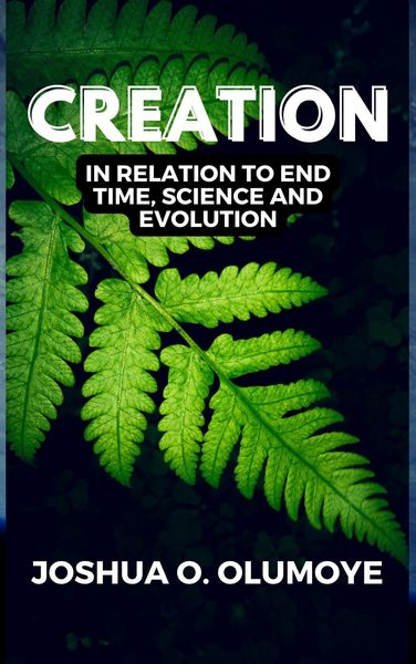Produktbild: Creation(In Relation to End Time, Science & Evolution)