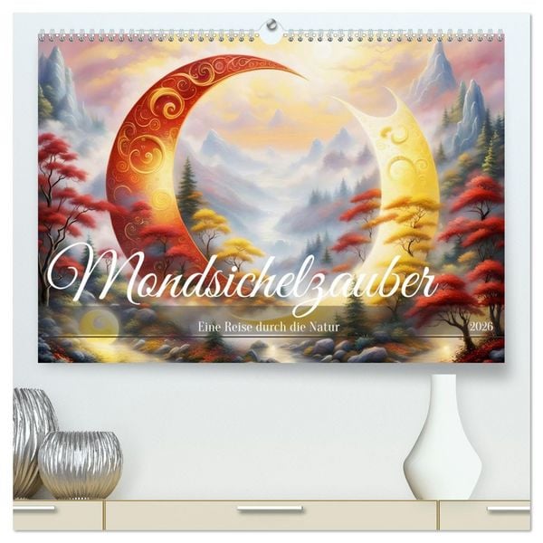 Mondsichelzauber Eine Reise durch die Natur (hochwertiger Premium Wandkalender 2026 DIN A2 quer), Kunstdruck in Hochglanz