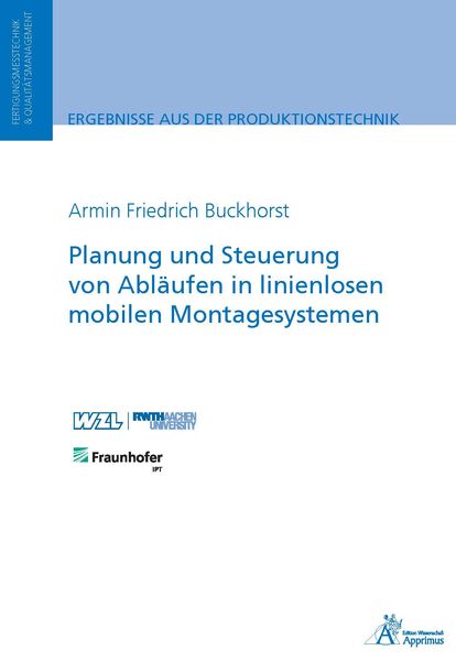 Produktbild: Planung und Steuerung von Abl&auml;ufen in linienlosen mobilen Montagesystemen