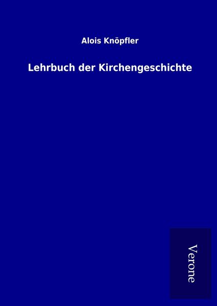 Produktbild: Lehrbuch der Kirchengeschichte