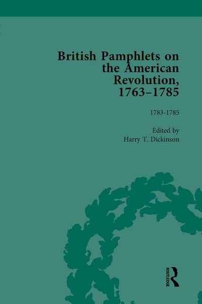 Produktbild: British Pamphlets on the American Revolution, 1763-1785, Part II, Volume 8