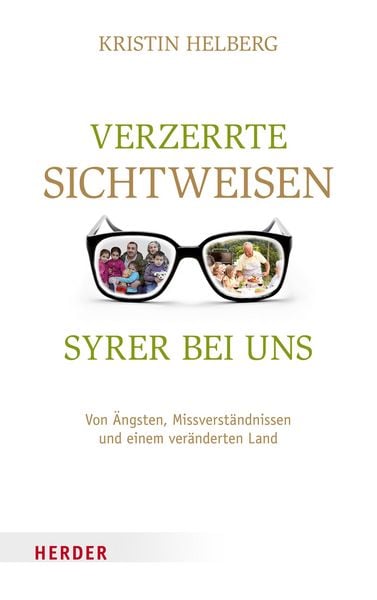 Produktbild: Verzerrte Sichtweisen - Syrer bei uns