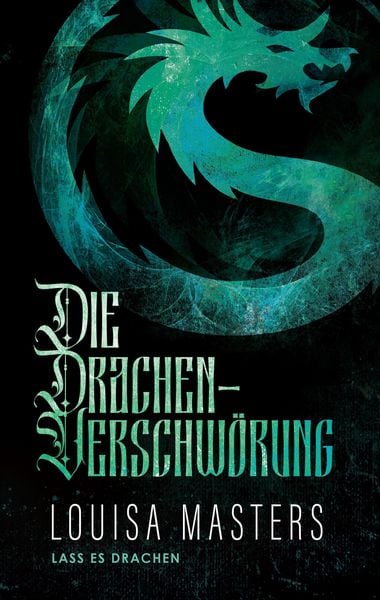 Produktbild: Die Drachen-Verschw&ouml;rung (Lass es Drachen, #4)
