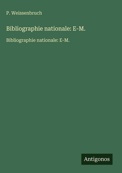 Produktbild: Bibliographie nationale: E-M.