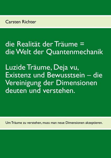 Produktbild: Die Realit&auml;t der Tr&auml;ume = die Welt der Quantenmechanik