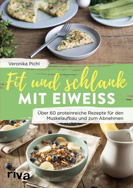 Produktbild: Fit und schlank mit Eiwei&szlig;