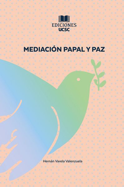 Produktbild: Mediaci&oacute;n Papal y Paz
