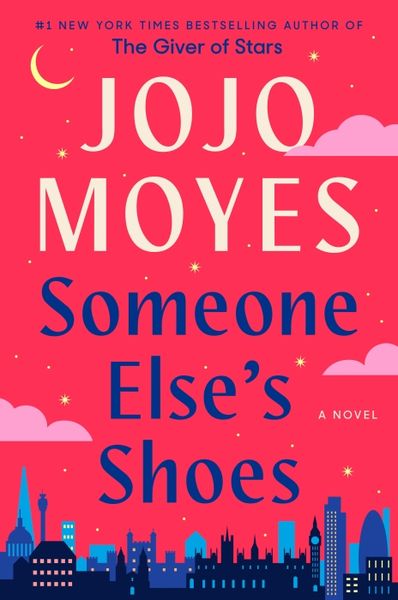 Moyes, J: Someone Else's Shoes, Gebundene Ausgabe von Jojo Moyes, Gardners
