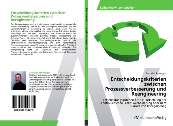Entscheidungskriterien zwischen Prozessverbesserung und Reengineering, Taschenbuch von Gottfried Steinegger, AV Akademikerverlag, 9783639453775
