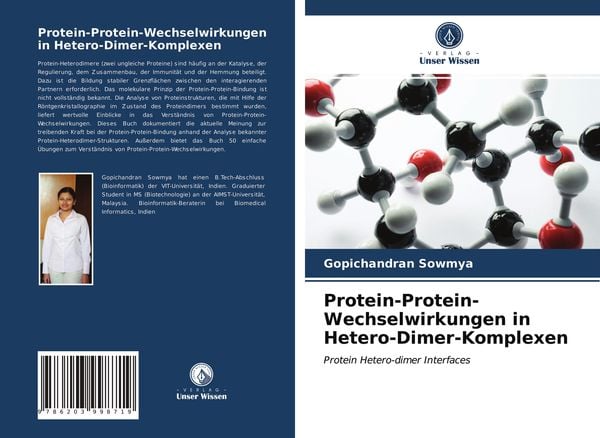 Protein-Protein-Wechselwirkungen in Hetero-Dimer-Komplexen, Taschenbuch von Gopichandran Sowmya , Pandjassarame , Kangueane, Verlag Unser Wissen,