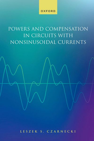Produktbild: Czarnecki, L: Powers and Compensation in Circuits with Nonsi
