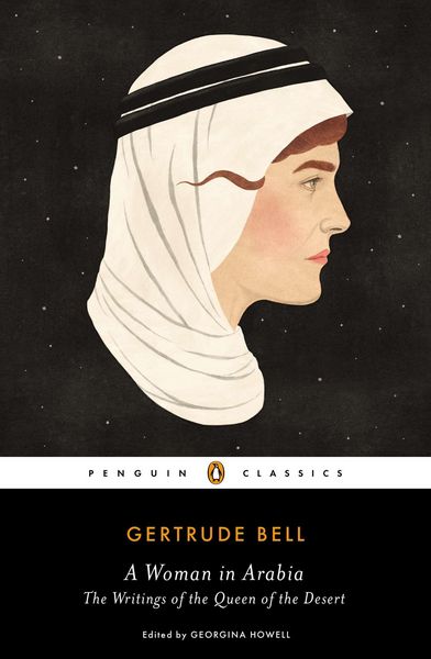 A Woman in Arabia, Taschenbuch von Gertrude Bell, Penguin US, 9780143107378