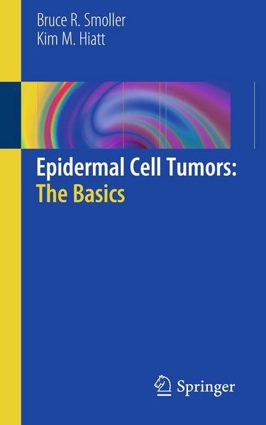 Produktbild: Epidermal Cell Tumors: The Basics