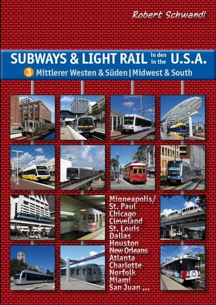 Produktbild: Subways & Light Rail in den USA 3: Mittlerer Westen & S&uuml;den - Midwest & South