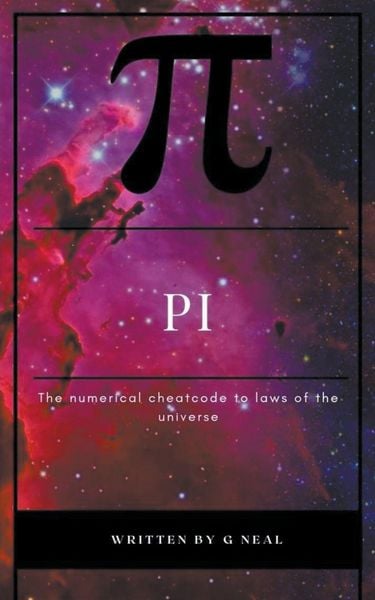 Produktbild: Pi the Numerical Cheatcode to the Laws of the Universal