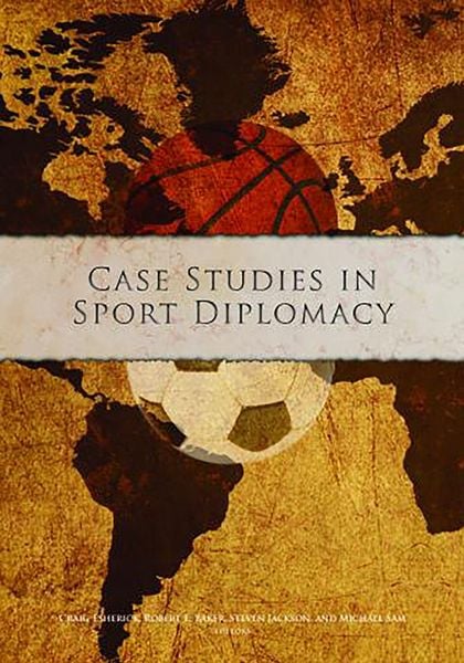 Produktbild: Case Studies in Sport Diplomacy