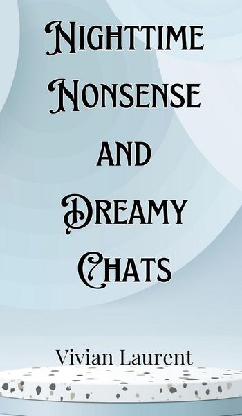 Produktbild: Nighttime Nonsense and Dreamy Chats