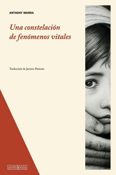 Produktbild: Una Constelaci&oacute;n de Fen&oacute;menos Vitales / A Constellation of Vital Phenomena