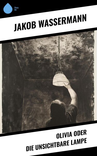 Produktbild: Olivia oder Die unsichtbare Lampe