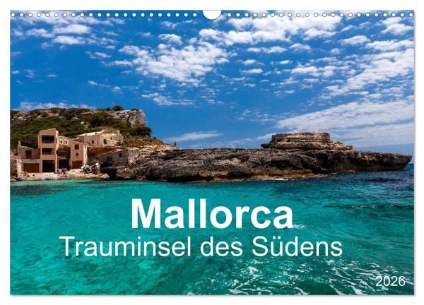 Produktbild: Mallorca - Trauminsel des S&uuml;dens (Wandkalender 2026 DIN A3 quer), CALVENDO Monatskalender