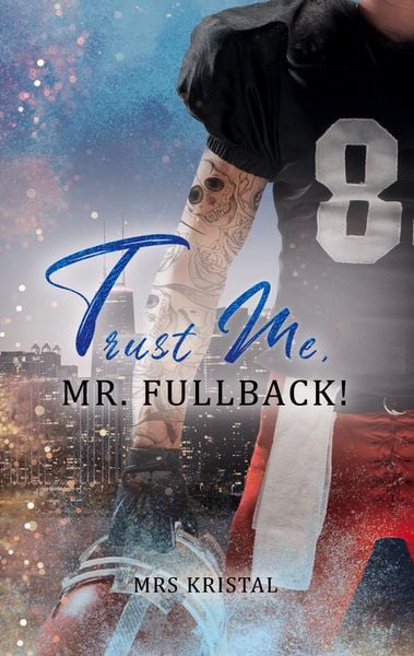 Produktbild: Trust Me, Mr. Fullback!